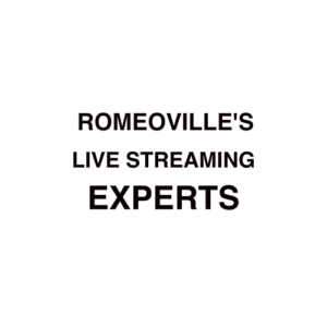 Romeoville Live Streaming Company