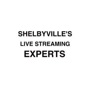 Shelbyville Live Streaming Company