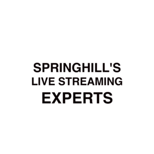 Springhill Live Streaming Company