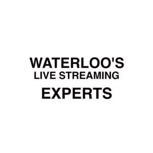 Waterloo Live Streaming Company