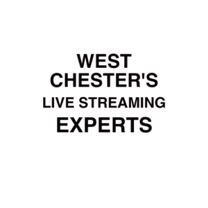 West Chester Live Streaming Company