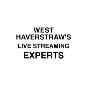 West Haverstraw Live Streaming Company