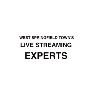 West Springfield Town, MA Live Streaming Company