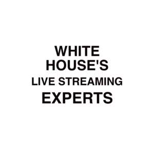 White House Live Streaming Company