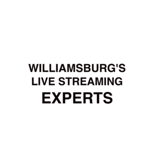 Williamsburg Live Streaming Company