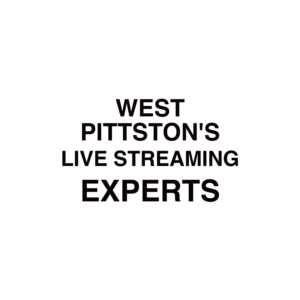 West Pittston Live Streaming Company