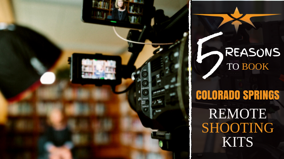 5 reasons to book Colorado Springs remote shooting kits