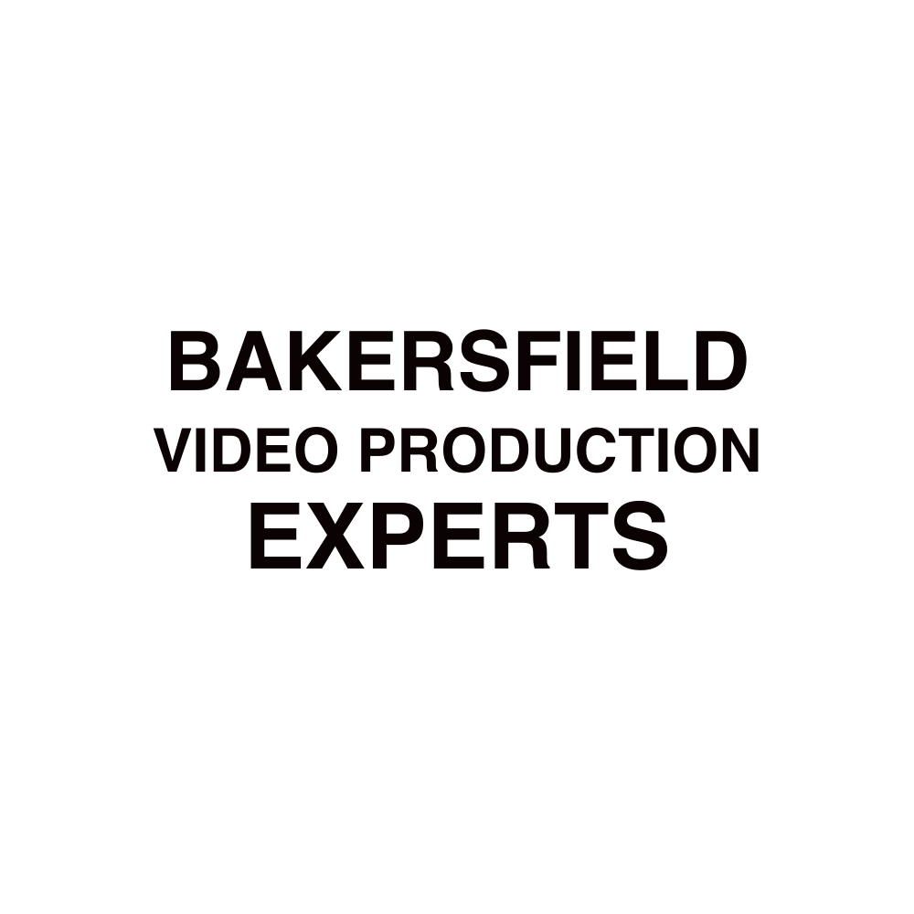 Bakersfield Video Production