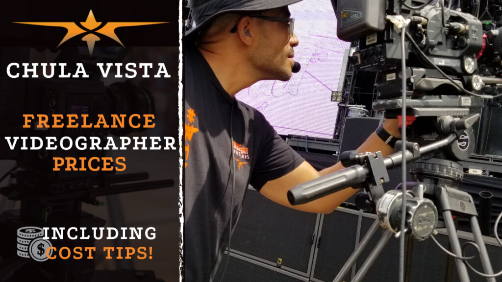 Chula Vista Freelance Videographer Prices in 2024