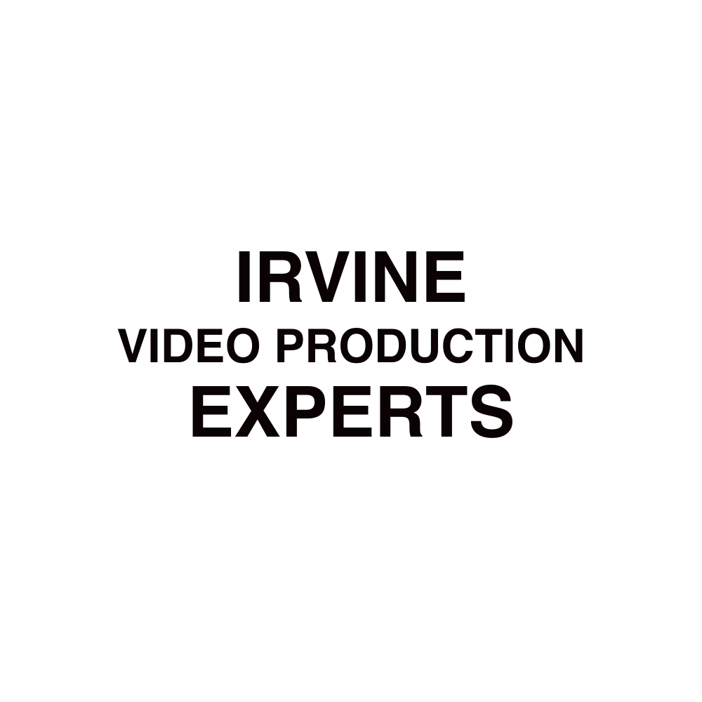 IRVINE Video production​