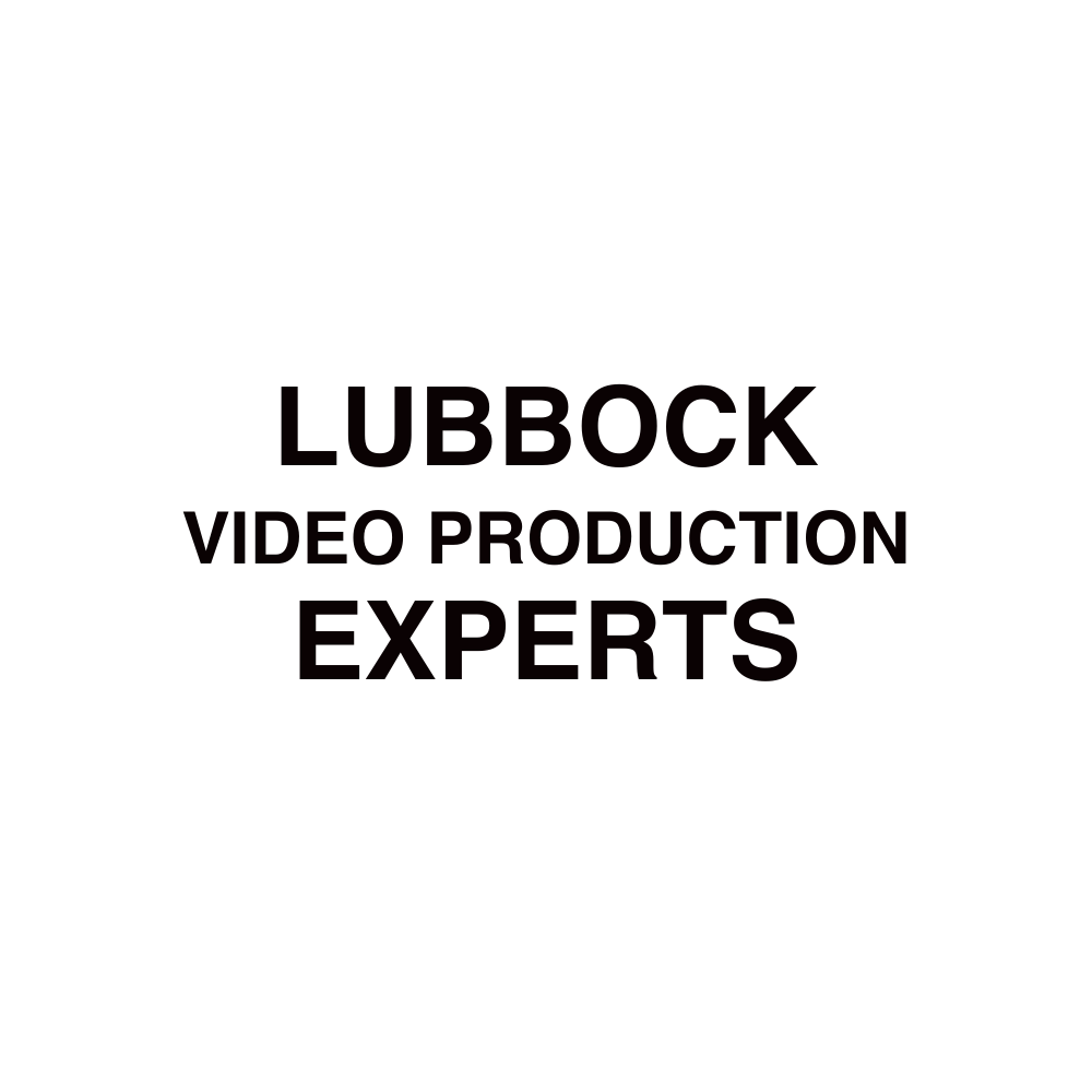 LUBBOCK Video production​