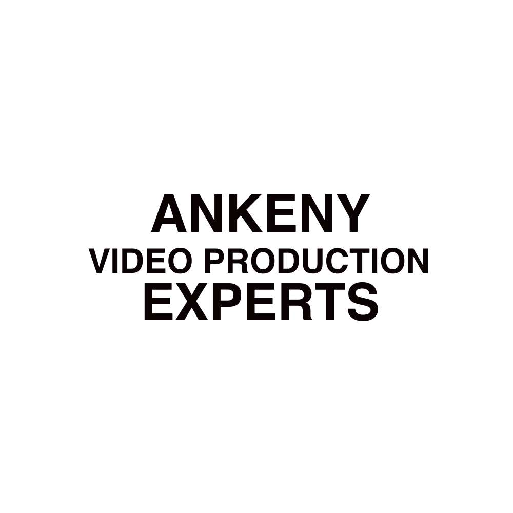 ANKENY, IA VIDEO PRODUCTION