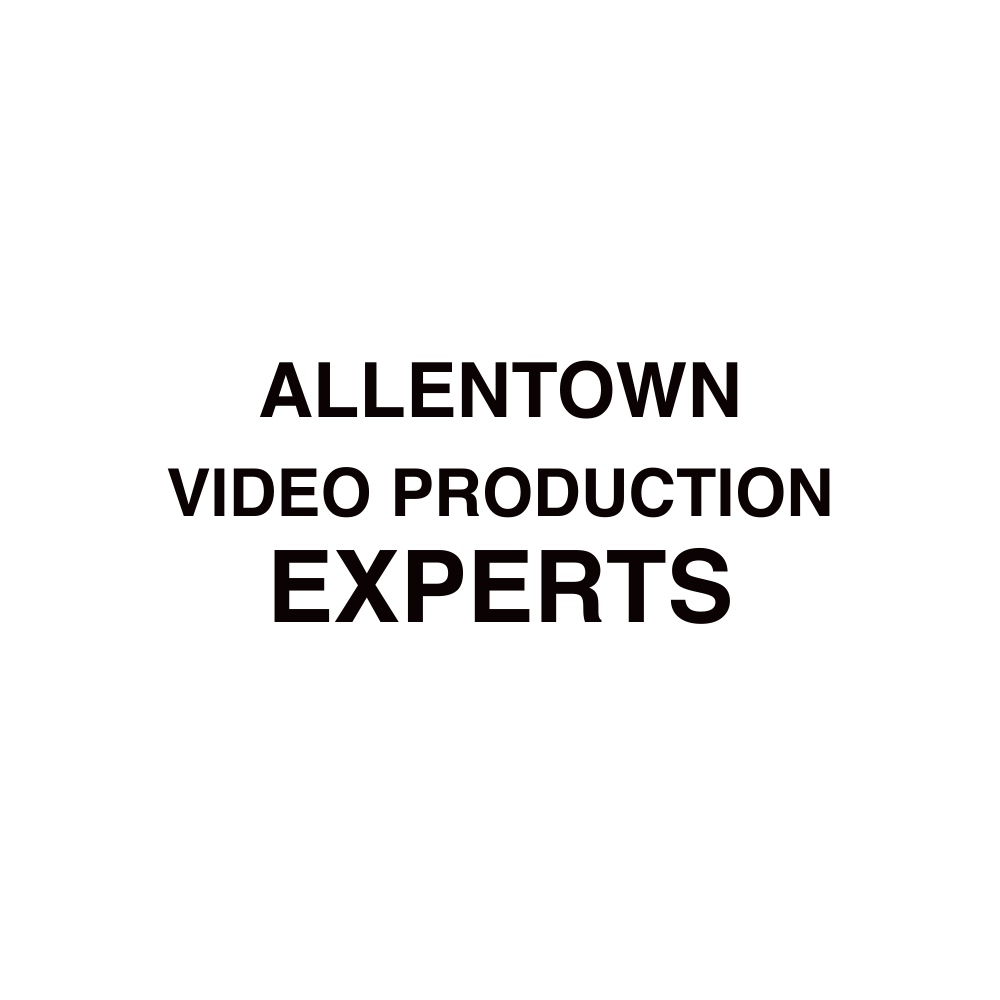 Allentown VIDEO PRODUCTION