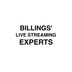 Billings live streaming company