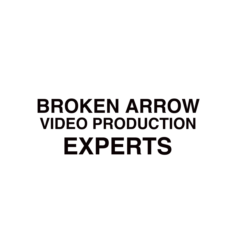 Broken Arrow VIDEO PRODUCTION