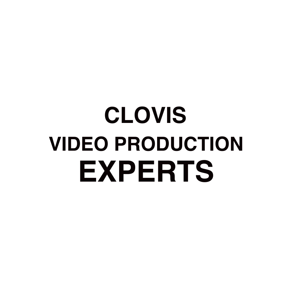 Clovis VIDEO PRODUCTION