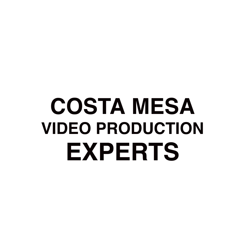 Costa Mesa VIDEO PRODUCTION