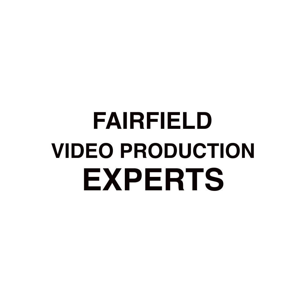 Fairfield VIDEO PRODUCTION