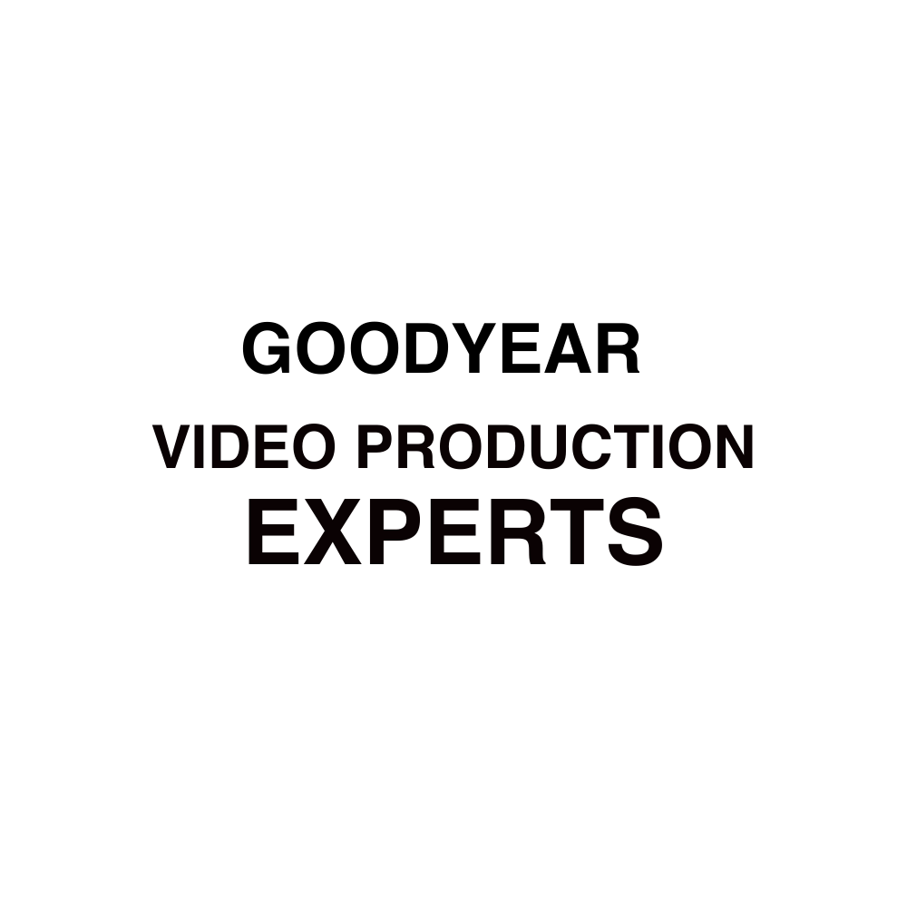 Goodyear VIDEO PRODUCTION