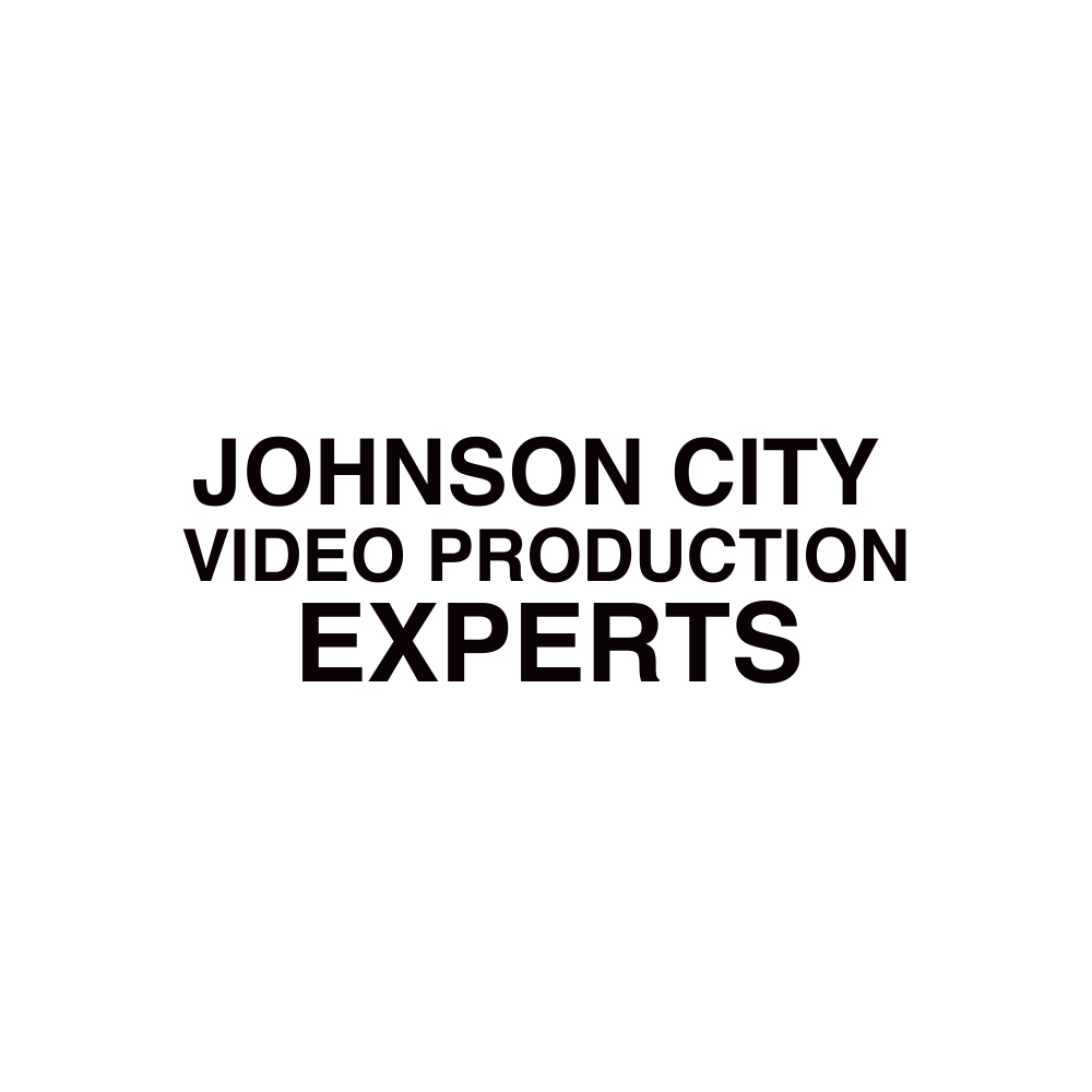 JOHNSON CITY, TN VIDEO PRODUCTION