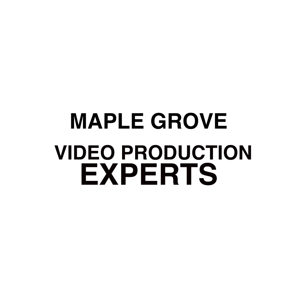 Maple Grove Video Production