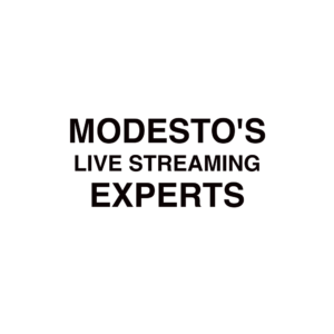 Modesto Live Streaming Company