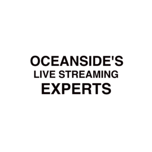 Oceanside Live Streaming Company