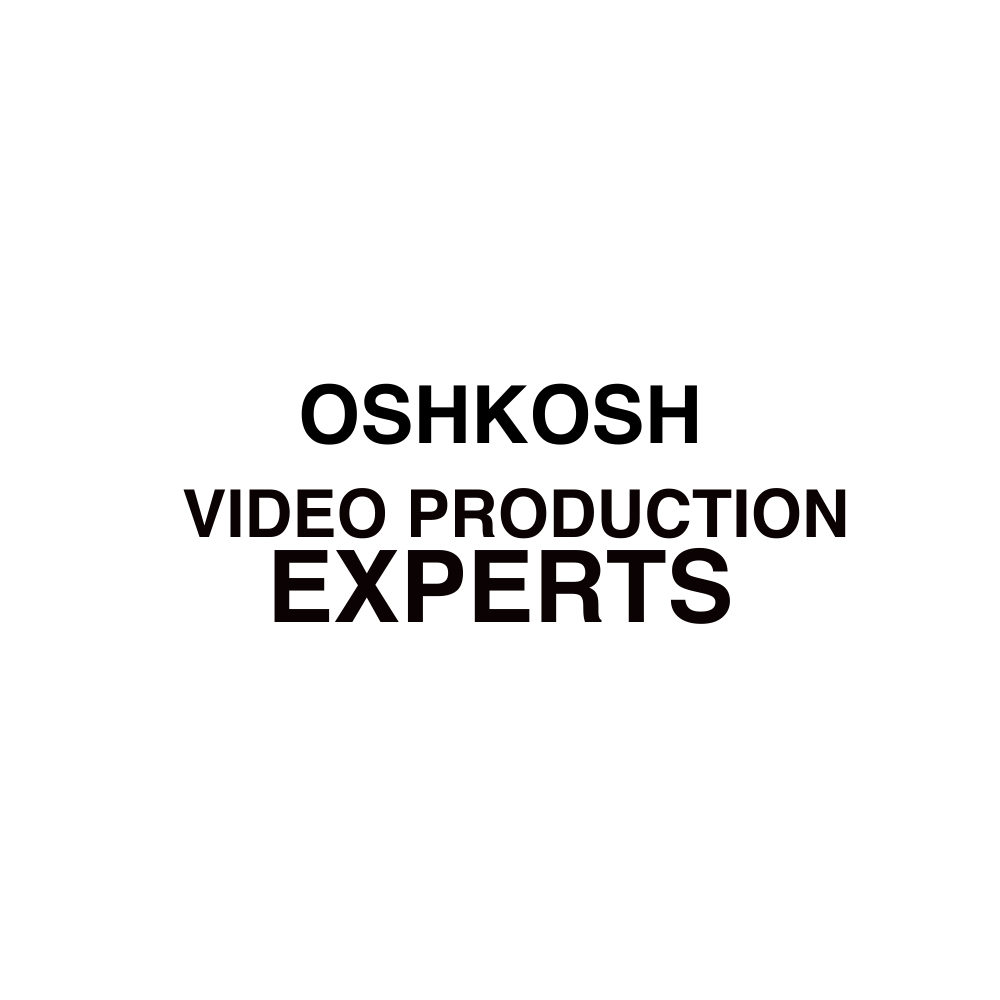 Oshkosh Video Production