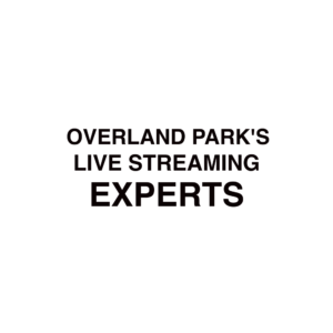 Overland Park Live Streaming Company