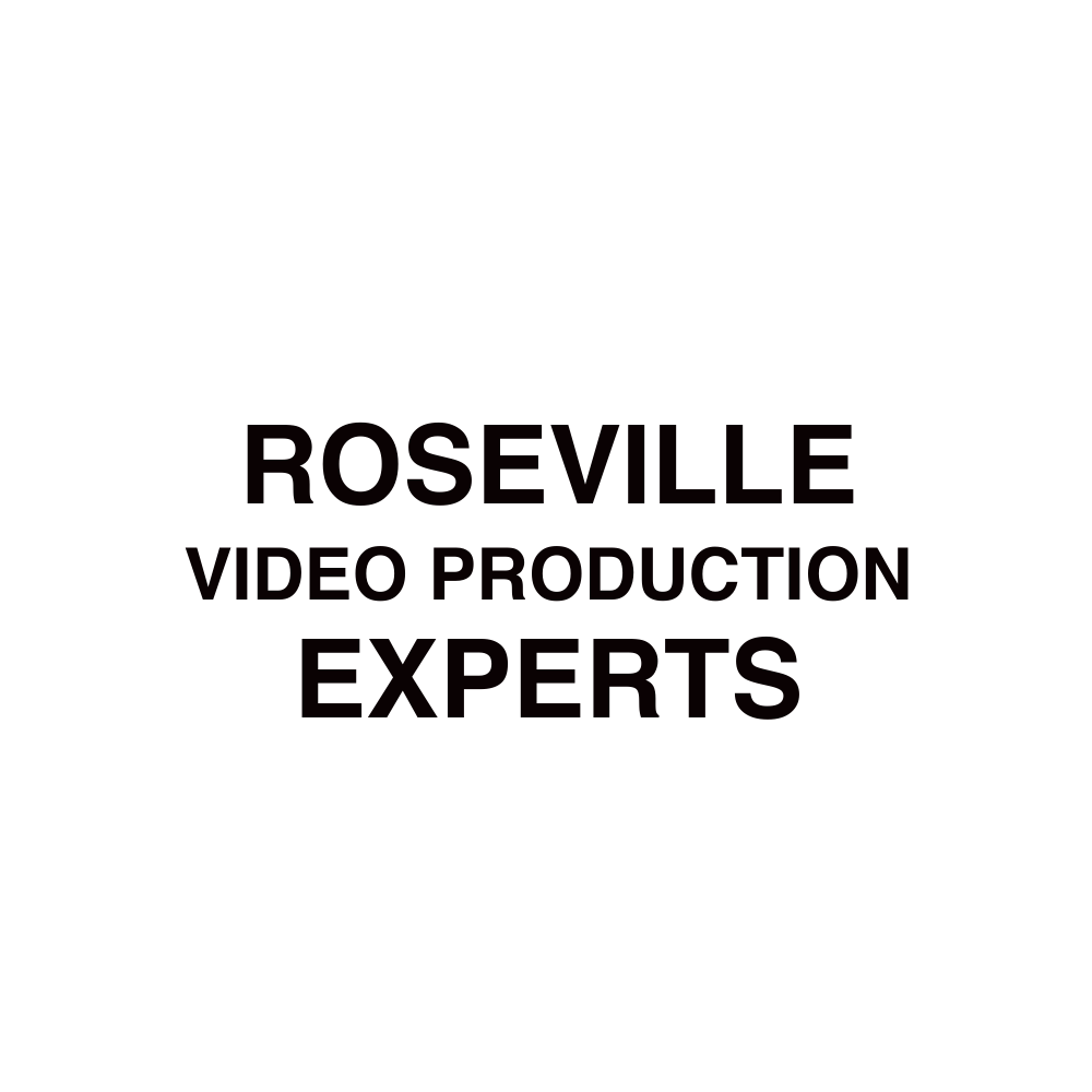 Roseville Video Production Company