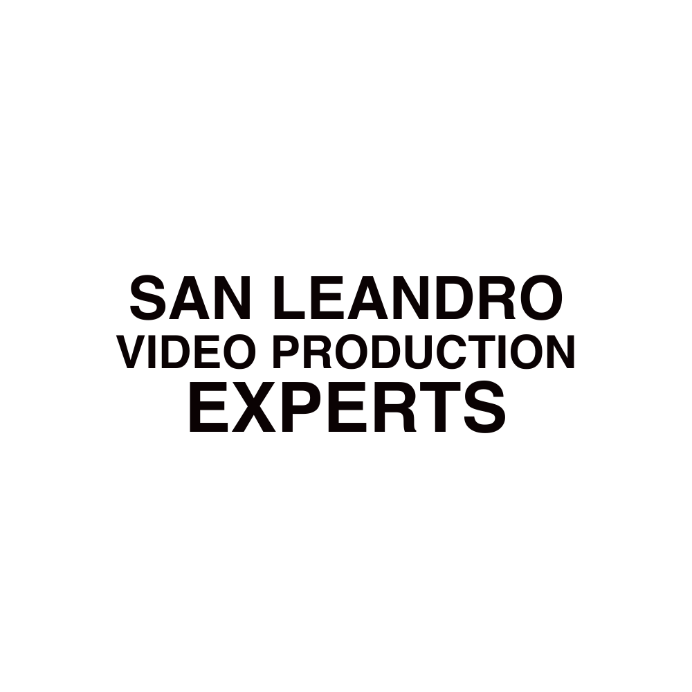 SAN LEANDRO, CA VIDEO PRODUCTION