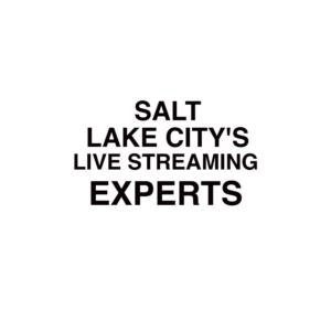 Salt Lake City Live Streaming Company