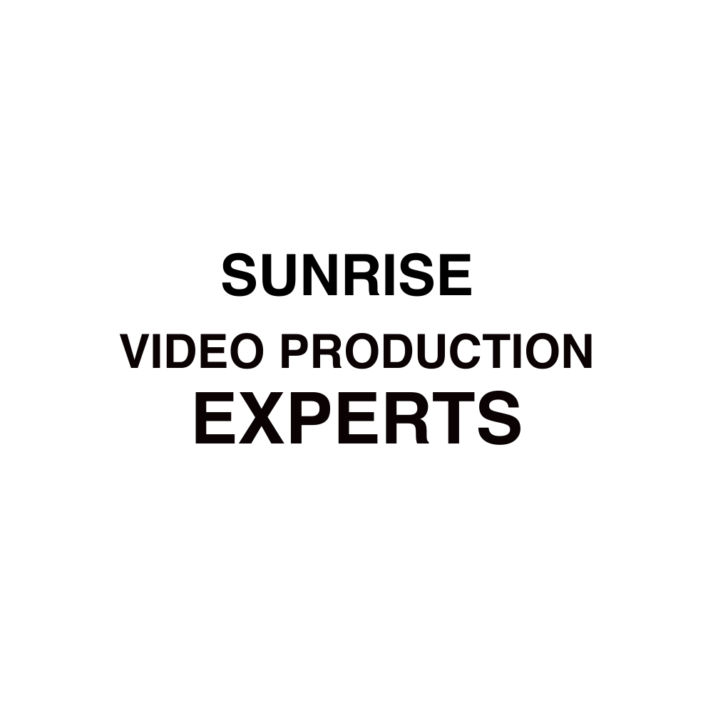 Sunrise VIDEO PRODUCTION