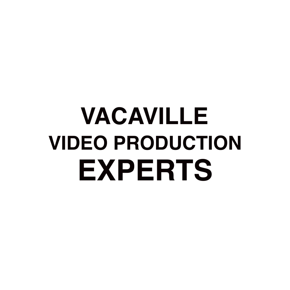 Vacaville VIDEO PRODUCTION