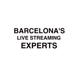 Barcelona live streaming company