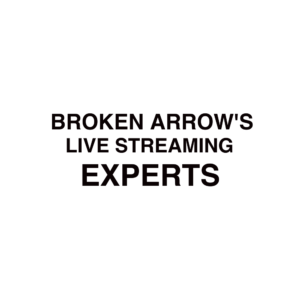 Broken Arrow live streaming company