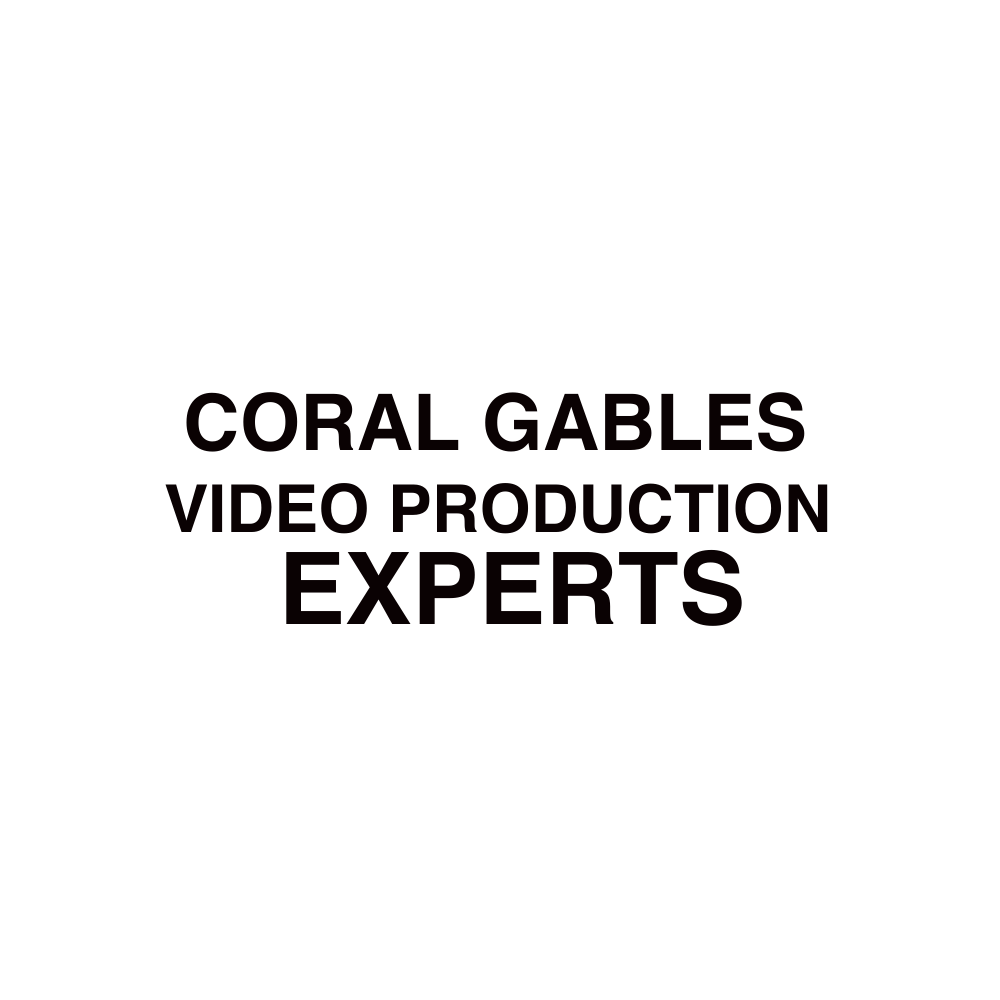 CORAL GABLES VIDEO PRODUCTION