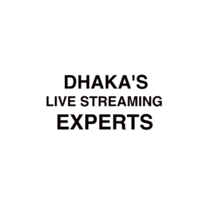 Dhaka live streaming company