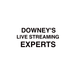 Downey live streaming company