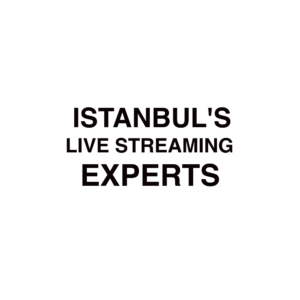 Istanbul live streaming company