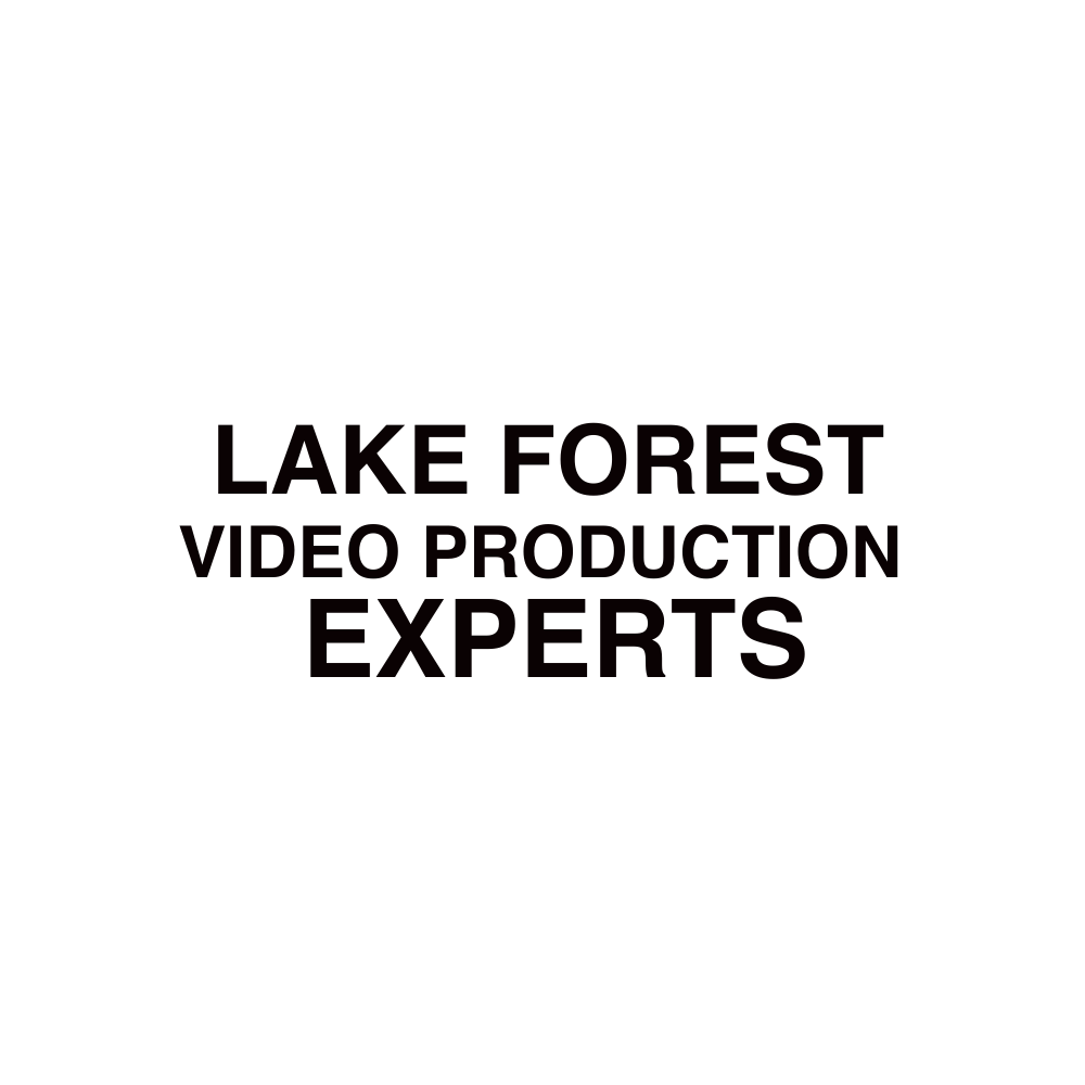LAKE FOREST VIDEO PRODUCTION