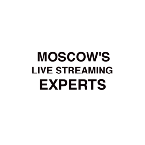 Moscow live streaming company