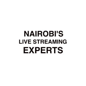 Nairobi live streaming company