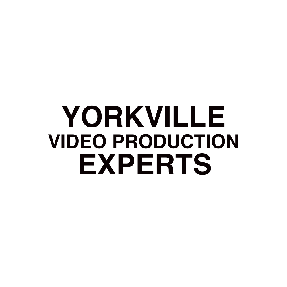 Yorkville VIDEO PRODUCTION