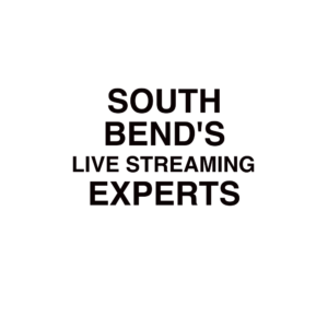 South Bend live streaming company