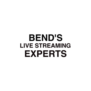 Bend live streaming company