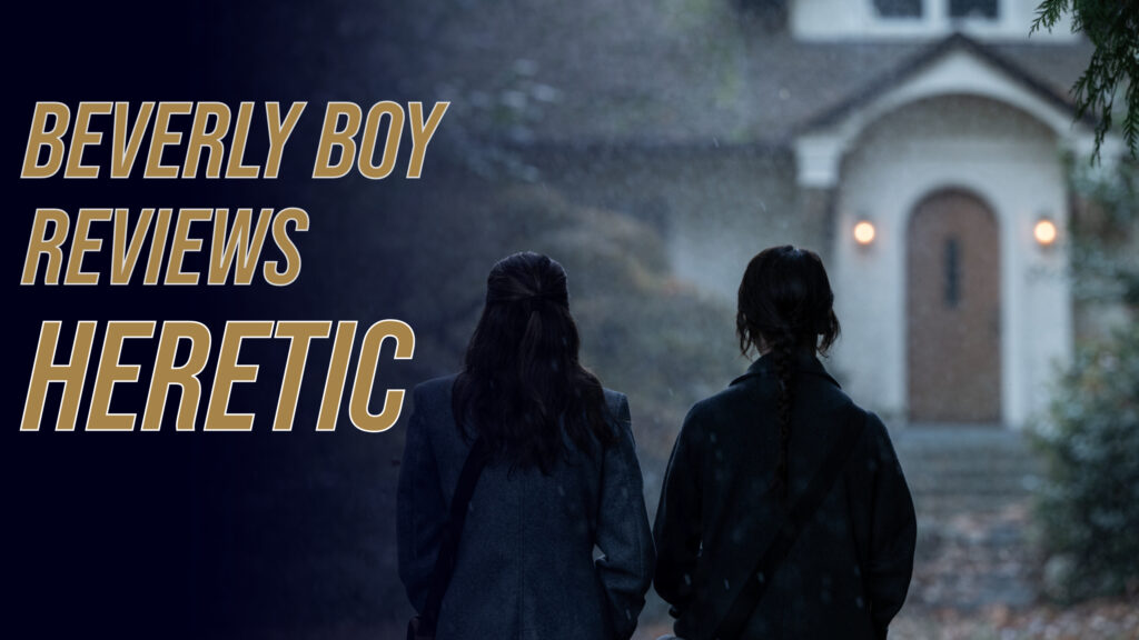 Beverly Boy Reviews - Heretic