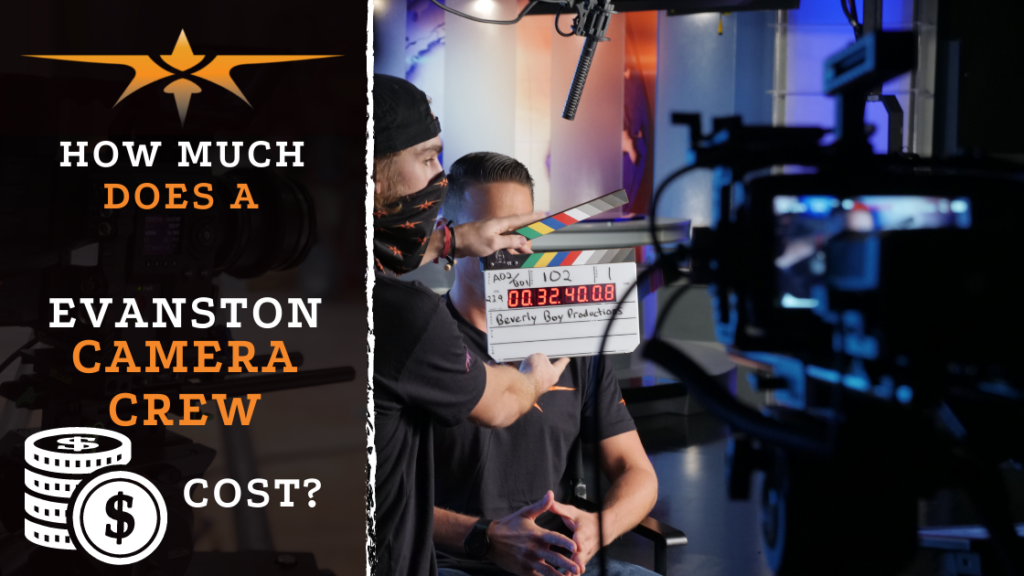 How Much Does a Evanston, IL Camera Crew Cost