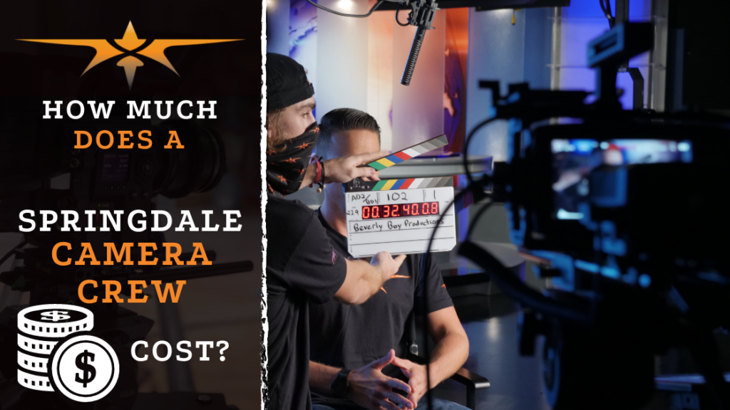 How Much Does a Springdale, AR Camera Crew Cost