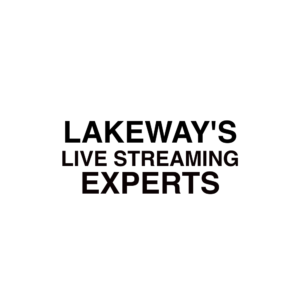 Lakeway Live Streaming Experts